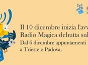Benvenuta “radio magica”!