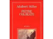 “Pietre colorate” Adalbert Stifter