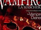 Diario Vampiro.La Maschera