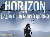 Recensione: Horizon. L’alba nuovo giorno