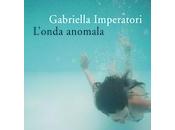 gennaio 2013: "L'onda anomala" Gabriella Imperatori