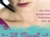 ANTEPRIMA: imprevedibili conseguenze dell'amore Jill Mansell