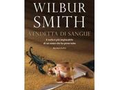 Prossima Uscita "Vendetta Sangue" Wilbur Smith incontri autore