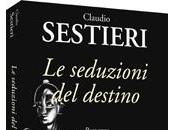 seduzioni destino” Claudio Sestieri