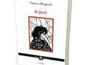 pezzi”, romanzo autobiografico Osanna Brugnoli