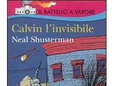 "Calvin l’invisibile" Neal Shusterman