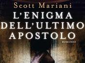 Anteprima: "L'enigma dell'ultimo apostolo" Scott Mariani