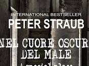 Recensione "Nel Cuore Oscuro Male" Peter Straub