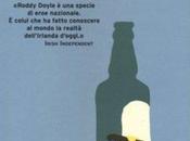 Scrivere superminimal… Pazzo weekend, Roddy Doyle