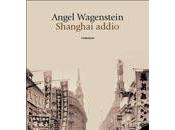 Shanghai addio angel wagenstein