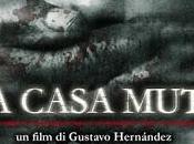 Silent House Casa Muta