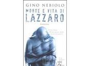 Gino Nebiolo, “Morte vita Lazzaro”