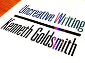 Uncreative Writing Programmazione, Plagio Copy&amp;Paste;: Scrittura dell’Era Digitale
