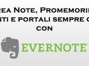 Crea note, promemorie appunti portali sempre Evernote