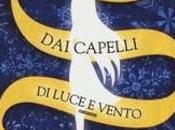 Recensione: BAMBINA CAPELLI LUCE VENTO Laura Bonalumi