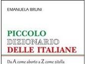 PICCOLO DIZIONARIO DELLE ITALIANE Emanuela Bruni