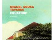 Equatore Miguel Sousa Tavares libro week-end /Proposta lettura