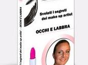 E-book "Svelati segreti make artist: Occhi Labbra"