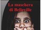 [Recensione] maschera Belleville Flavia Maria Macca