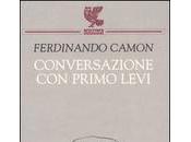 CONVERSAZIONE PRIMO LEVI Ferdinando Camon