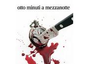 Recensioni "Otto miunuti mezzanotte" Fabio Monteduro