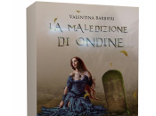 Segnalazione: maledizione Ondine Valentina Barbieri