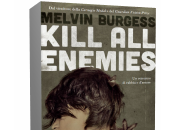 Segnalazione: Kill Enemies Melvin Burgess