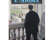 Nuove Uscite Dopo secolo nuova edizione "L'anima. Memorie Alberto Sàrcori" Enrico Annibale Butti