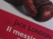 letture della Fenice: RECENSIONE Mexican Jack London