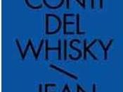 Nuove Uscite racconti Whisky" Jean