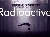 “Radioactive” Imagine Dragons