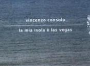 isola Vegas”, raccolta racconti Vincenzo Consolo recensione Rosario Tomarchio