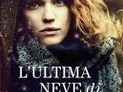 anteprima Piemme: L'ULTIMA NEVE PRIMAVERA