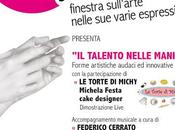 Evento Talento nelle mani" Torte Michy