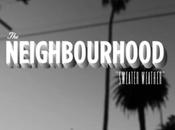 “Sweater Weather” Neighbourhood