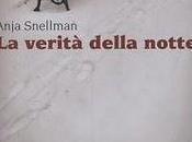 verità della notte Anja Snellman (Castelvecchi editore)