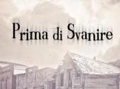 Prima Svanire prevendita