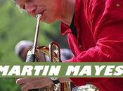 Domenica giugno 2013 alle 23,15 ForMusic Martin Mayes, ospite Santiglia L`Alternativo.