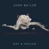 Josh Butler Feeling (Bontan remix) Video Testo Traduzione