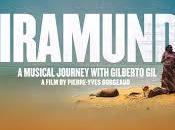 cambio data uscita film Viramundo vita musica Gilberto cinema Luglio‏