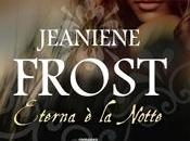 Eterna notte Night Huntress World #1.5 fiamma desiderio Prince Jeaniene Frost
