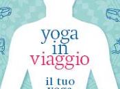 Recensione Intervista: Yoga Viaggio