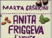 “Anita friggeva d’amore” Marta Casarini