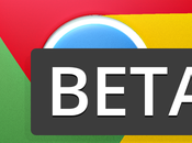 Chrome Beta riceve nuovo aggiornamento Play Store!