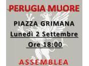 “Perugia muore” assemblea pubblica piazza Grimana settembre