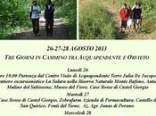 Oggi terza giornata ‘Naturalmente Trekking’: “Tre giorni cammino Acquapendente Orvieto”