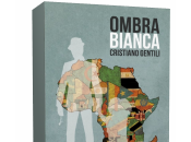 Segnalazione: Ombra Bianca Cristiano Gentili