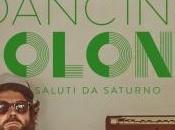 “Dancing Polonia” disco Saluti Saturno recensione Daniele