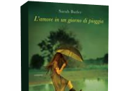 Novità: L’amore giorno pioggia Sarah Butler