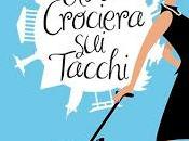 Anteprima "Una crociera tacchi" Valeria Angela Conti